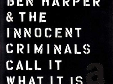 BEN HARPER & THE INNOCENT CRIMINALS - CALL IT WHAT IT IS (CD) Online Sale