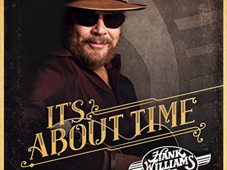 WILLIAMS JR., HANK - IT S ABOUT TIME (CD) For Cheap