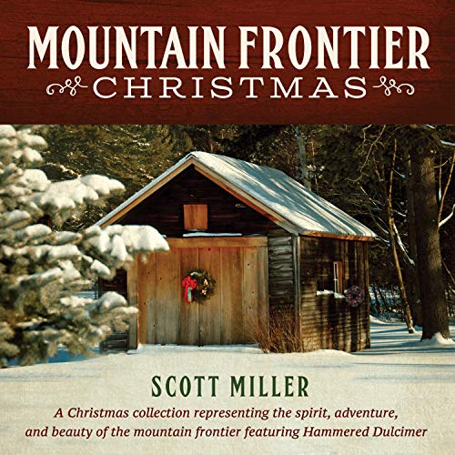 MILLER, SCOTT - MOUNTAIN FRONTIER CHRISTMAS (CD) Cheap