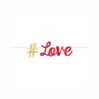 #LOVE Foil Letter Banner Sale