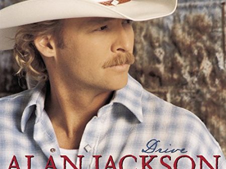 JACKSON, ALAN  - ALAN JACKSON - DRIVE Sale