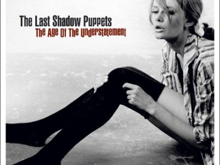 LAST SHADOW PUPPETS - AGE OF THE UNDERSTATEMENT Fashion